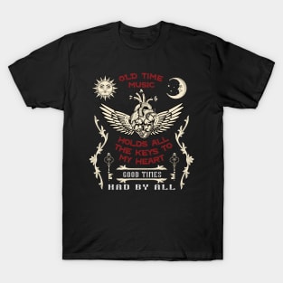 Old Time Music Holds All The Keys T-Shirt